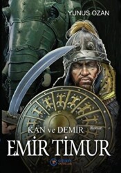 Emir Timur - Kan ve Demir - 1