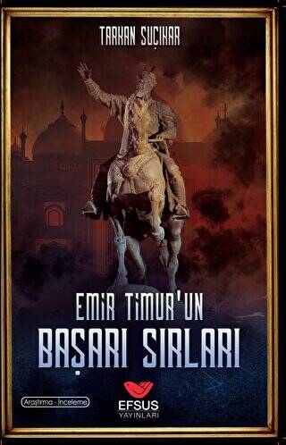 Emir Timur`un Başarı Sırları - 1