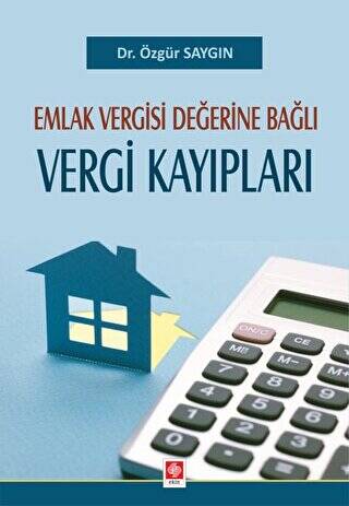 Emlak Vergisi Değerine Bağlı Vergi Kayıpları - 1
