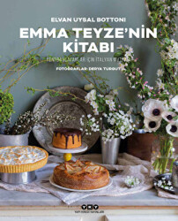Emma Teyze’nin Kitabı - Yeni Başlayanlar İçin İtalyan Mutfağı - 1