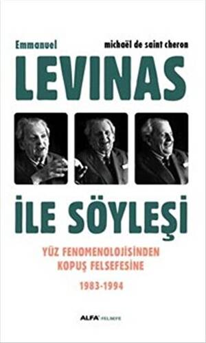 Emmanuel Levinas ile Söyleşi - 1