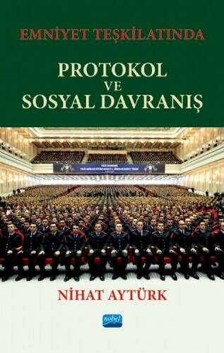 Emniyet Teşkilatında Protokol ve Sosyal Davranış - 1