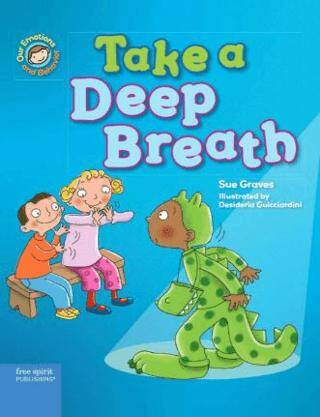 Emotions & Behaviours:Take a Deep Breath: A Book About Being Brave - 1