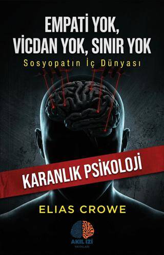 Empati Yok, Vicdan Yok, Sınır Yok - 1