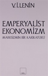 Emperyalist Ekonomizm Marksizmin Bir Karikatürü - Sol ve Onur Yayınları