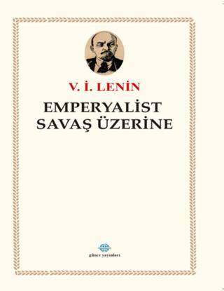 Emperyalist Savaş Üzerine - 1