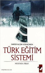 Emperyalizm Kıskacında Türk Eğitim Sistemi - 1