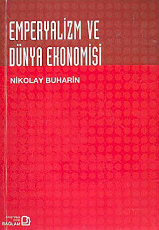 Emperyalizm ve Dünya Ekonomisi - 1