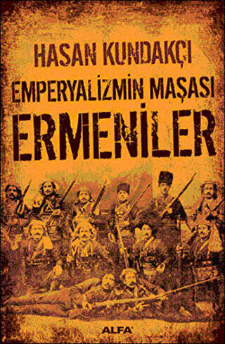 Emperyalizmin Maşası Ermeniler - 1