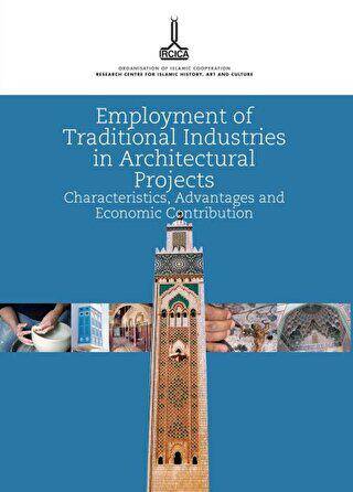 Employment of Traditional Industries in Architectural Projects: Characteristics, Advantages And Economic Contribution - 1