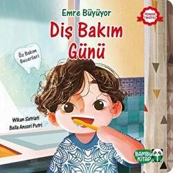 Emre Büyüyor - Diş Bakım Günü - 1