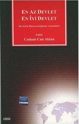 En Az Devlet En İyi Devlet Devletin Başarısızlığının Anatomisi - 1