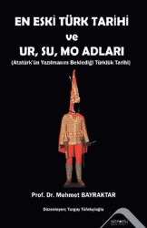 En Eski Türk Tarihi ve Ur, Su, Mo Adları - 1