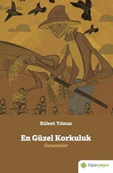 En Güzel Korkuluk Denemeler - 1