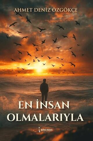 En İnsan Olmalarıyla - 1