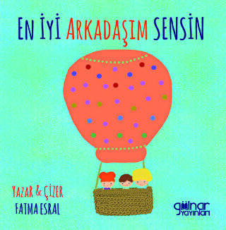 En İyi Arkadaşım Sensin - 1