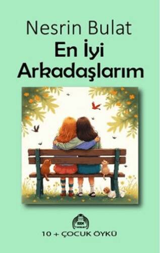 En İyi Arkadaşlarım - 1