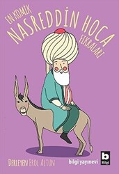 En Komik Nasreddin Hoca Fıkraları - Bilgi Yayınevi