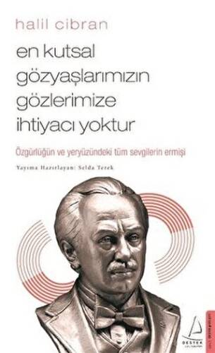 En Kutsal Gözyaşlarımızın Gözlerimize İhtiyacı Yoktur - 1