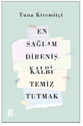 En Sağlam Direniş Kalbi Temiz Tutmak - 1