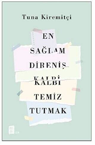 En Sağlam Direniş Kalbi Temiz Tutmak - 1