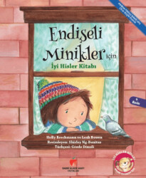 Endişeli Minikler İçin İyi Hisler Kitabı - Sabri Ülker Vakfı Yayınları