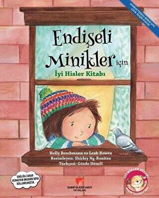 Endişeli Minikler İçin İyi Hisler Kitabı - 1