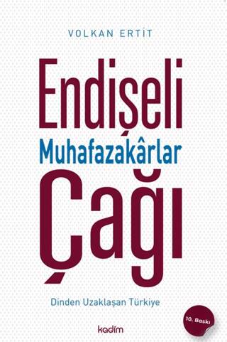 Endişeli Muhafazakarlar Çağı - 1