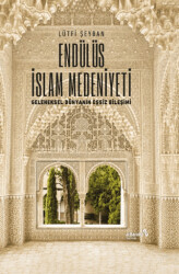 Endülüs İslam Medeniyeti - Albaraka Yayınları