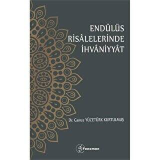 Endülüs Risalelerinde İhvaniyyat - 1