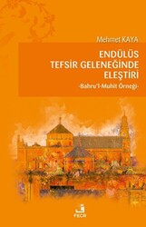 Endülüs Tefsir Geleneğinde Eleştiri; Bahru’l-Muhit Örneği - 1