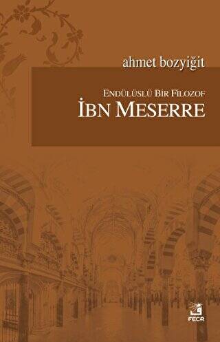 Endülüslü Bir Filozof İbn Meserre - 1