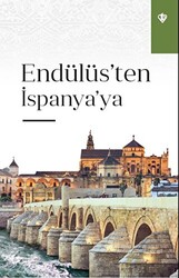 Endülüs’ten İspanya’ya - 1