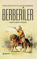 Endülüs`ün Fethi ve Valiler Döneminde Berberiler - 1