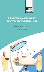 Endüstri 4.0’ın Sağlık Sektörüne Yansımaları - 1