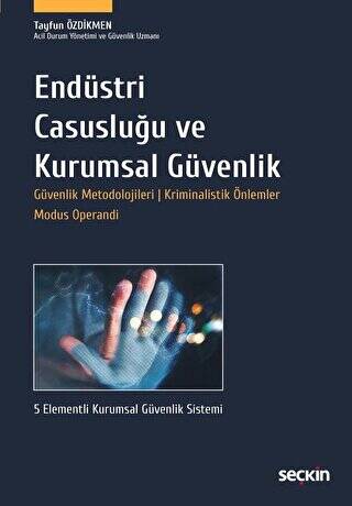 Endüstri Casusluğu ve Kurumsal Güvenlik - 1