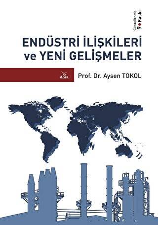 Endüstri İlişkileri ve Yeni Gelişmeler - 1