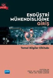 Endüstri Mühendisliğine Giriş - Temel Bilgiler Elkitabı - 1