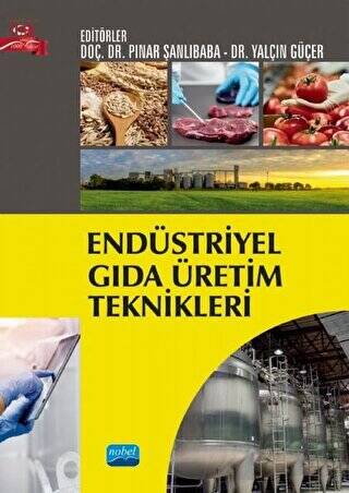 Endüstriyel Gıda Üretim Teknikleri - 1