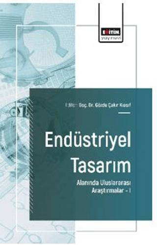 Endüstriyel Tasarım Alanında Uluslararası Araştırmalar – I - 1