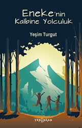 Eneke`nin Kalbine Yolculuk - 1