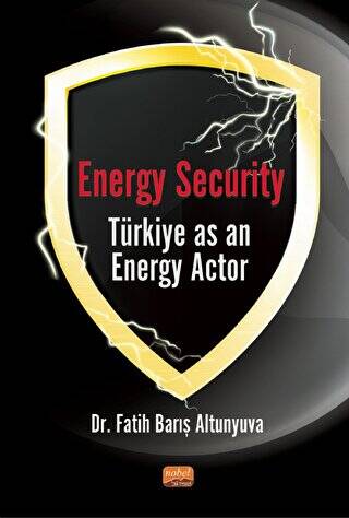 Energy Security Türkiye As An Energy Actor - 1