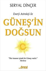 Enerji Astroloji ile Güneş`in Doğsun - 1