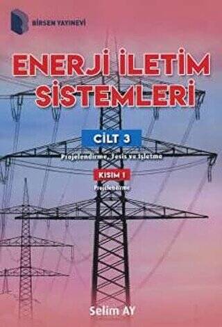 Enerji İletim Sistemleri Cilt 3 Kısım 1 - 1