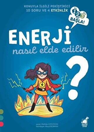 Enerji Nasıl Elde Edilir? - 1 2 3 Başla Serisi - 1