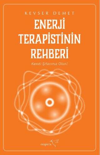 Enerji Terapistinin Rehberi - 1