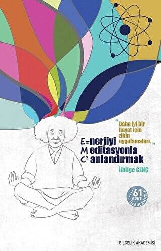 Enerjiyi Meditasyonla Canlandırmak E=MC2 - 1