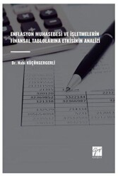 Enflasyon Muhasebesi ve İşletmelerin Finansal Tablolarına Etkisinin Analizi - 1