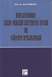 Enflasyonun Gelir Vergisi Sistemine Etkisi ve Türkiye Uygulaması - 1