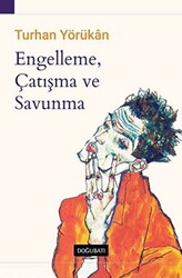 Engelleme, Çatışma ve Savunma - 1